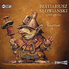Bestiariusz słowiański Część 2 Rzecz o biziach, kadukach i samojadkach (audiobook CD)
