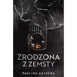 Zrodzona z zemsty