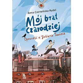 Mój brat czarodziej