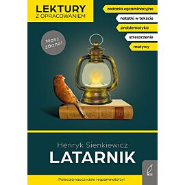 Latarnik. Lektury z opracowaniem