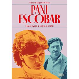 Pani Escobar. Moje życie z królem mafii (e-book)
