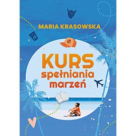Kurs spełniania marzeń (e-book)