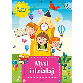 Myśl i działaj. Aktywny maluch