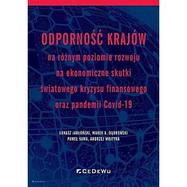 Odporność krajów na różnym poziomie rozwoju na ekonomiczne skutki światowego kryzysu finansowego ora