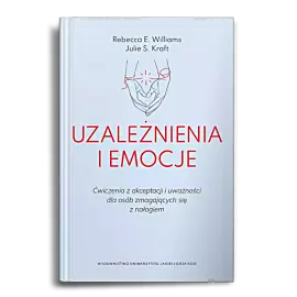 Uzależnienia i emocje