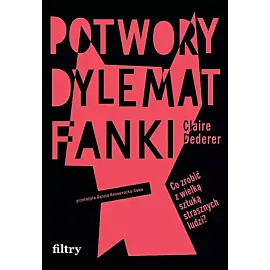 Potwory. Dylemat fanki