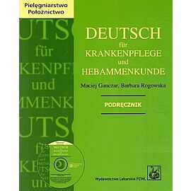 Deutsch für Krankenpflege und Hebammenkunde