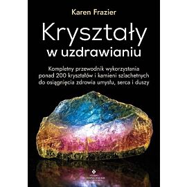 Kryształy w uzdrawianiu