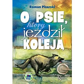 O psie który jeździł koleją + CD