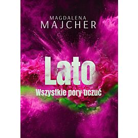 Wszystkie pory uczuć. Lato