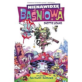Nienawidzę Baśniowa - 1 - I żyli długo i burzliwie