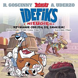 Idefiks i Nieugięci - 02 - Rzymianie obejdą się smakiem