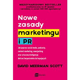 Nowe zasady marketingu i PR