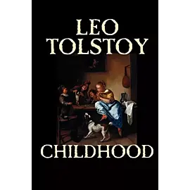 Childhood by Leo Tolstoy, Literary Collections, Biography & Autobiography