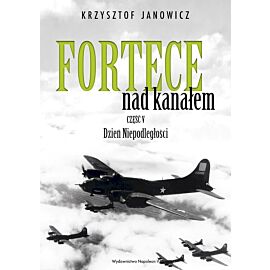Fortece nad kanałem. Część 5. Dzień niepodległości