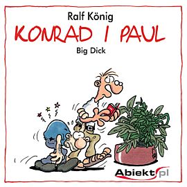 Konrad i Paul - 1 - Big Dick