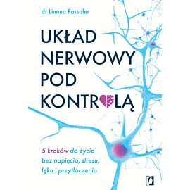 Układ nerwowy pod kontrolą.