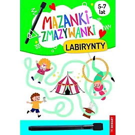 Mazanki-zmazywanki. Labirynty