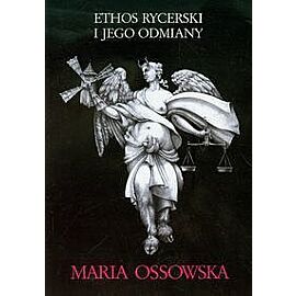 Ethos rycerski i jego odmiany
