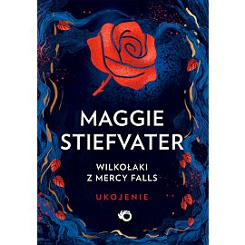 Wilkołaki z Mercy Falls. Ukojenie. Tom 3