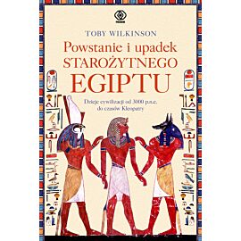 Powstanie i upadek starożytnego Egiptu
