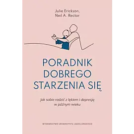 Poradnik dobrego starzenia się
