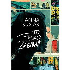 To tylko zabawa (e-book)