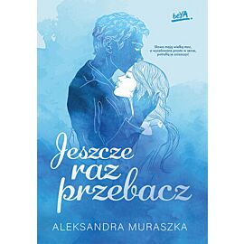 Jeszcze raz przebacz (e-book)