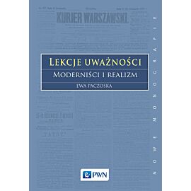 Lekcje uważności. Moderniści i realizm