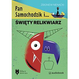Pan Samochodzik i święty relikwiarz (audiobook MP3)