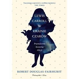 Lewis Carroll w Krainie Czarów (e-book)
