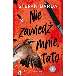 Nie zawiedź mnie, tato. Część 1 (e-book)