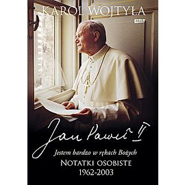 „Jestem bardzo w rękach Bożych”. Notatki osobiste 1962-2003