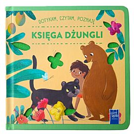 Księga Dżungli. Dotykam, czytam, poznaję