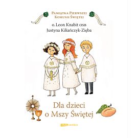 Dla dzieci o Mszy Świętej