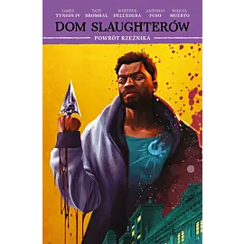 Dom Slaughterów - 3 - Powrót rzeźnika