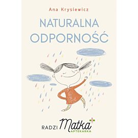 Naturalna odporność. Radzi Matka Aptekarka (e-book)