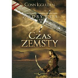 Czas zemsty. Zdobywca. Tom 3 wyd. 2022