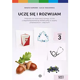 Uczę się i rozwijam. Karty pracy. Część 3