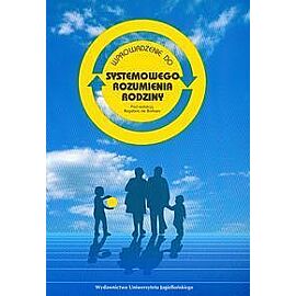 Wprowadzenie do systemowego rozumienia rodziny