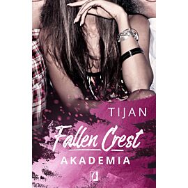 Akademia. Fallen Crest. Tom 1