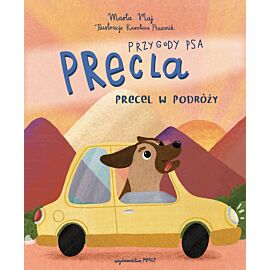 Przygody psa Precla. Precel w podróży
