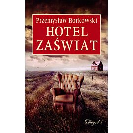 Hotel Zaświat
