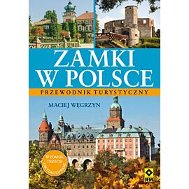 Zamki w Polsce przewodnik turystyczny wyd. 3