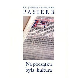 Na początku była kultura