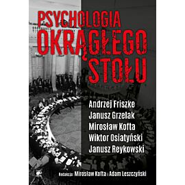 Psychologia Okrągłego Stołu (e-book)