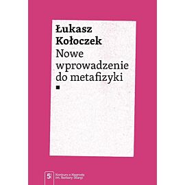 Nowe wprowadzenie do metafizyki