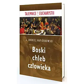 Boski chleb człowieka