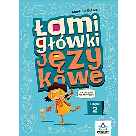 Łamigłówki językowe. Część 2 wyd. 2