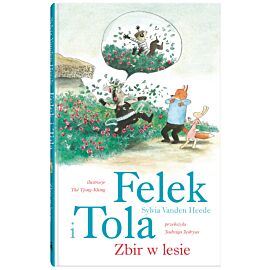 Felek i Tola. Zbir w lesie
